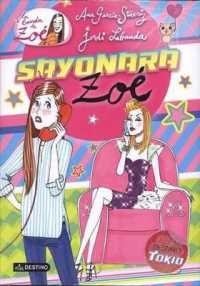 Sayonara， Zoe (La Banda de Zoe)