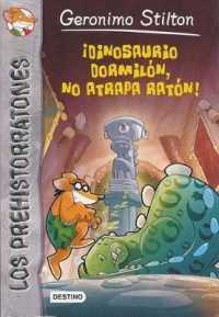 Dinosaurio Dormiln， No Atrapa Ratn! / Don'T Wake the Dinosaur (Dinosaurio Dormiln)