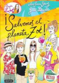 Salvemos El Planeta, Zoe!