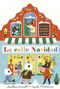 La calle Navidad. Libro acordeon -- Paperback / softback (Spanish Language Edition)
