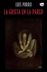 La grieta en la pared