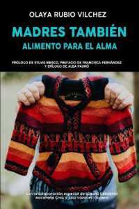 Madres También: Alimento Para El Alma
