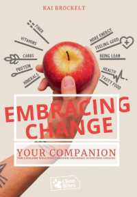 Embracing Change : Your Companion for Lifelong Wellness through Informed Nutrition Choices
