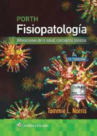 Porth. Fisiopatología : Alteraciones de la salud, conceptos básicos （11TH）