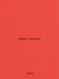 Camper Together : The Architecture of a Brand