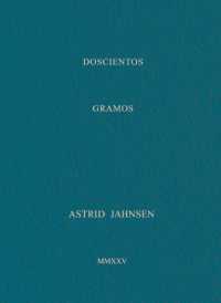 Astrid Jahnsen: 200 Grams
