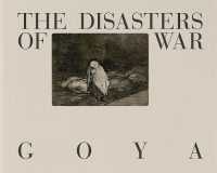 Goya: the Disasters of War