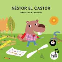 Nestor el Castor （Board Book）