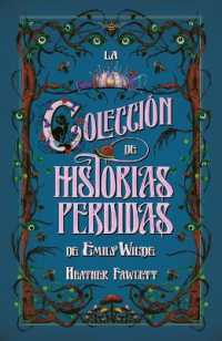 La Coleccion de Historias Perdidas de Emily Wilde