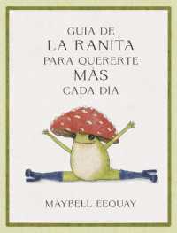 Guía de la Ranita Para Quererte Más Cada Día