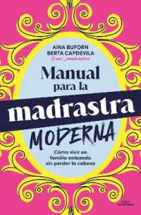Manual para la madrastra moderna / Manual for the Modern Stepmother
