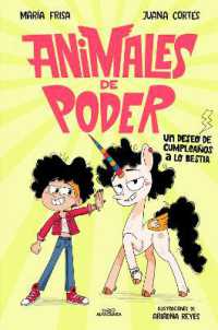 Un deseo de cumpleaños a lo bestia / a Birthday Wish Gone Wild (Animales de Poder)