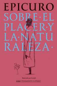 Sobre El Placer Y La Naturaleza / on Pleasure and Nature (Pensamiento Ilustrado)