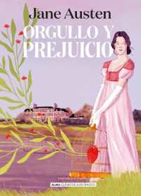 Orgullo Y Prejuicio / Pride and Prejudice (Clásicos Ilustrados)