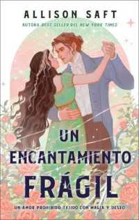 Un Encantamiento Frágil