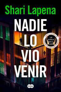 Nadie lo vio venir / She didn't See it Coming