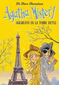 Agatha Mistery. Asesinato En La Torre Eiffel (Agatha Mistery)