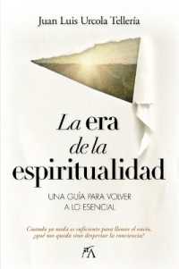 La Era de la Espiritualidad
