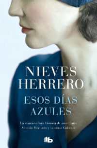 Esos días azules / Those Blue Days