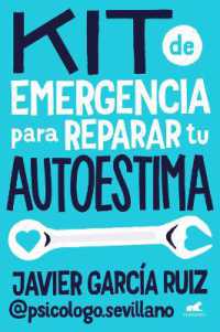 Kit de emergencia para reparar tu autoestima / Emergency Self-Esteem Kit