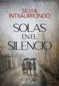 Solas En El Silencio (Alone in the Silence - Spanish Edition)