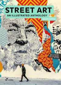 Street Art: An Illustrated Anthology (New, Updated and Enlarged) （3RD）