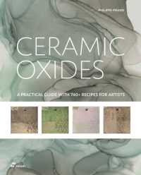 Ceramic Oxides : A Practical Guide with 740+ Recipes for Artists