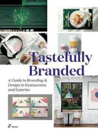 Tastefully Branded : A Guide to Branding & Design in Eateries and Restaurants