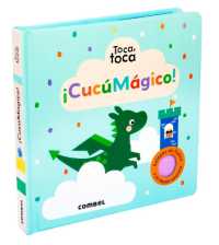 ¡Cucúmágico! / Magic Cucu! (Toca Toca) （Board Book）