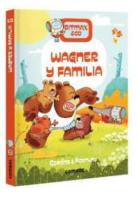 Wagner Y Familia / Wagner and Family : Volume 12 (Bitmax)