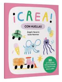 ¡Crea! Con Huellas / Create! with Prints : Volume 4 (¡crea!)