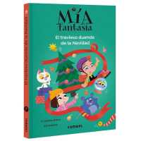 El Travieso Duende de la Navidad / the Mischievous Christmas Elf : Volume 9 (Mía Fantasía)