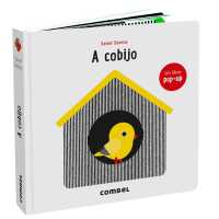 A Cobijo / to Take Shelter （Board Book）