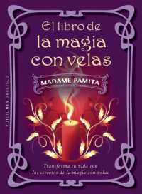 Libro de la Magia Con Velas, El