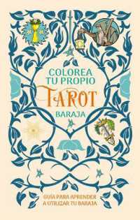 Colorea Tu Propio Tarot : Una Guía Para Hacer USO de Tu Baraja