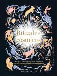 Rituales Cosmicos : Una Guía Astrológica Para El Bienestar, El Autocuidado U El Pensamiento Positivo