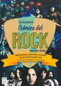 Crónica del Rock : Momentos Y Grandes Escenas de la Historia del Rock (Música)