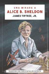 Una mirada a Alice B. Sheldon