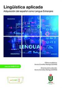 Ambito ELE : Linguistica aplicada: Adquisicion del esp. como Lengua Extra
