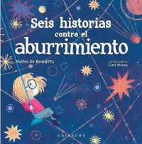 Seis Historias Contra El Aburrimiento