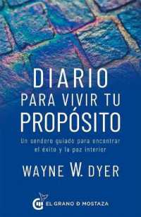 Diario Para Vivir Tu Propósito