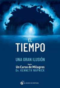 Tiempo, Una Gran Ilusion, El