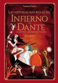Historias Más Bellas del Infierno de Dante, Las (Mitos y Leyendas)
