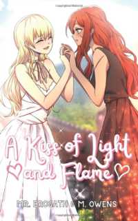 A Kiss of Light and Flame & a Kiss of Death and Rebirth, Volume 1 (Tales of Love and Magic Redux)