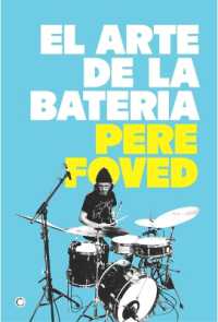 El Arte de la Bateria : Volume 1