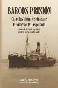 Barcos Prisión : Cárceles flotantes durante la guerra civil española