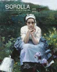 Sorolla. Catalogue Raisonné of Paintings : 1876-1894. Volume I.