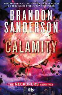 Calamity (Spanish Edition) (Trilogía de los Reckoners / the Reckoners)