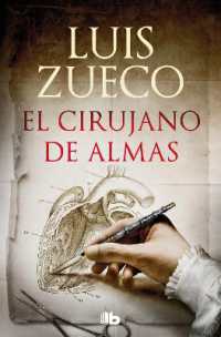 El cirujano de almas/ the Surgeon of Souls