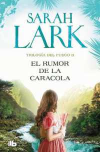 El rumor de la caracola / the Murmur of the Shell (Trilogía del Fuego)
